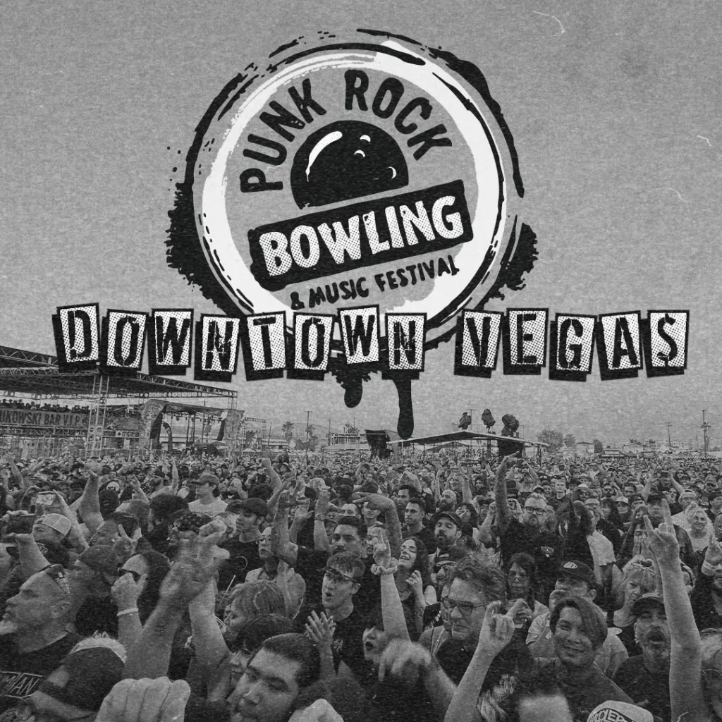 Punk Rock Bowling May 2629, 2023 in Downtown Las Vegas